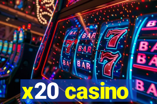 x20 casino